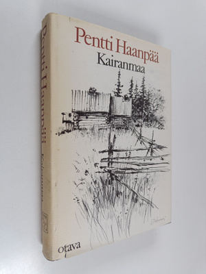 Pentti Haanpää : Kairanmaa : valitut jutut