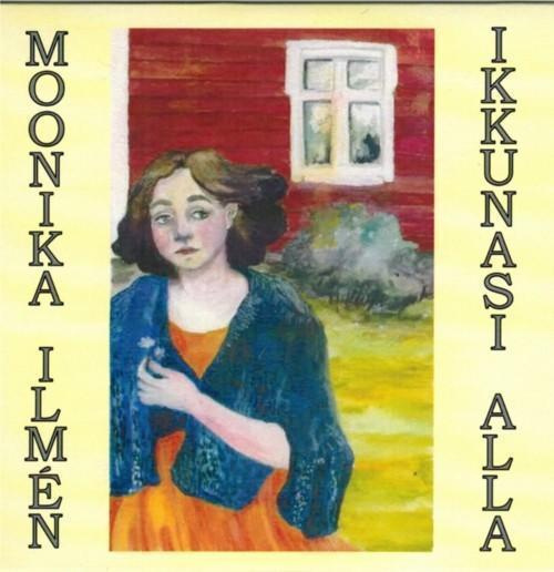 Moonika Ilmén • Ikkunasi Alla CD-Single
