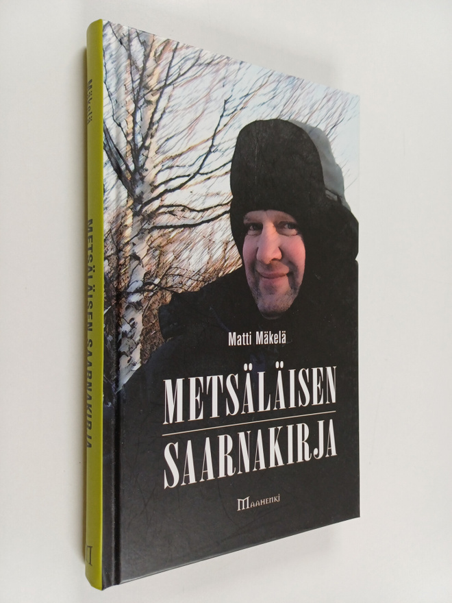 Matti Mäkelä : Metsäläisen saarnakirja