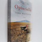 Tara Westover : Opintiellä : muistelma - pikkukuva 1