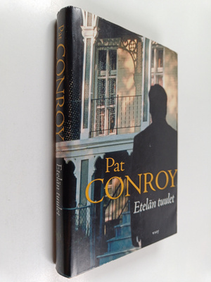 Pat Conroy : Etelän tuulet