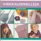 Susie Johns: Helppoja virkkausmalleja (kirjastopoisto) - pikkukuva 1