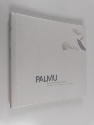 PALMU : palvelumuotoilua ikääntyville : uusia palvelujen ...