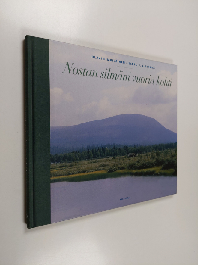 Olavi Rimpiläinen : Nostan silmäni vuoria kohti