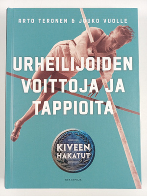 Arto Teronen ym. : Urheilijoiden voittoja ja tappioita