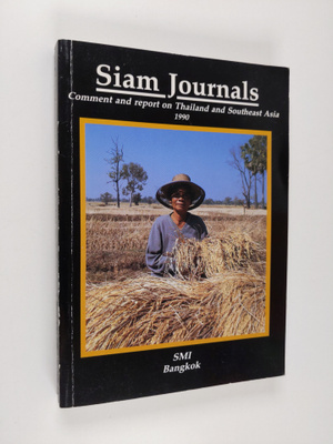 Siam journals - Comment and report on Thailand and Southe...