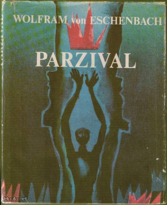 Wolfram von Eschenbach: PARZIVAL (sid. EST 1989)