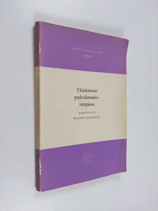 Walter Pöldinger : Yleiskatsaus psykofarmakoterapiaan