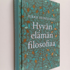 Ilkka Niiniluoto : Hyvän elämän filosofiaa - pikkukuva 1