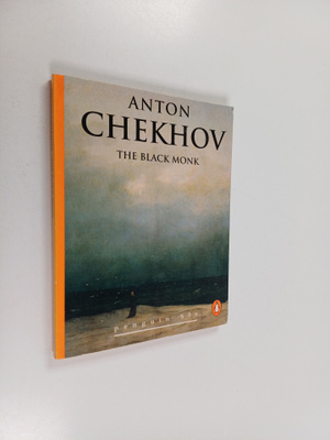 Anton Tsehov : The black monk and Peasants