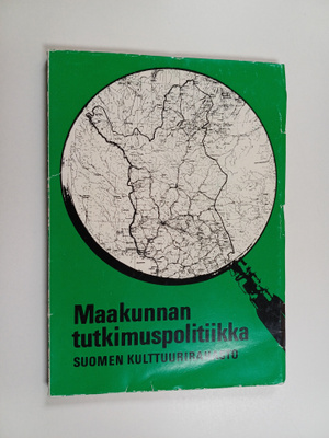 Maakunnan tutkimuspolitiikka : seminaari Rovaniemellä 8. ...