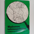 Maakunnan tutkimuspolitiikka : seminaari Rovaniemellä 8. ... - pikkukuva 1