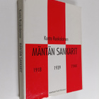 Kunto Ruokolainen : Mäntän sankarit : vuoden 1918 sodan, ... - pikkukuva 1