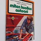 Matti Karhima : Miten huollan autoani - pikkukuva 1