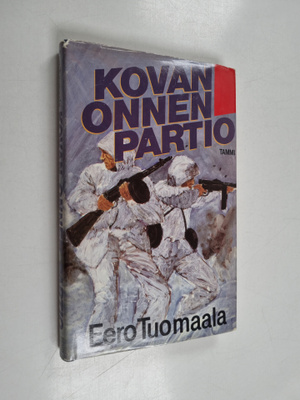 Eero Tuomaala : Kovan onnen partio