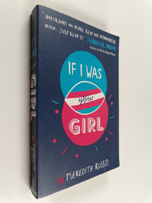 Meredith Russo : If I was your girl