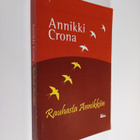 Annikki Crona : Rauhasta Annikkiin - pikkukuva 1