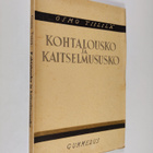 Osmo Tiililä : Kohtalousko ja kaitselmususko : elämän käs... - pikkukuva 1