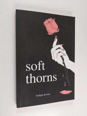 Bridgett Devoue : Soft thorns
