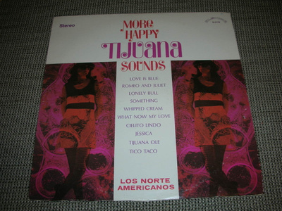 LP More happy Tijuana sounds