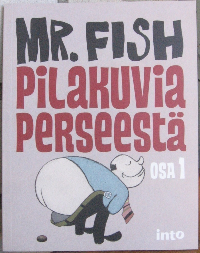 Mr. Fish: Pilakuvia perseestä osa 1.