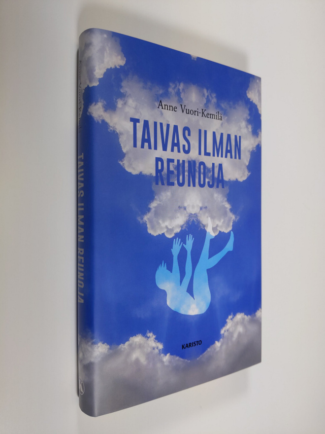 Anne Vuori-Kemilä : Taivas ilman reunoja
