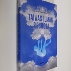 Anne Vuori-Kemilä : Taivas ilman reunoja - pikkukuva 1