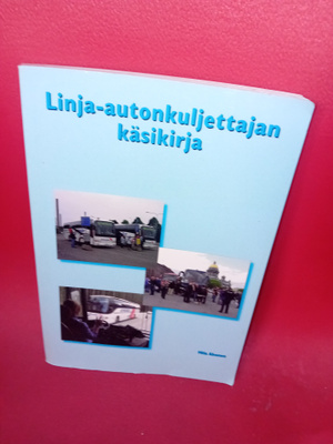 Ahonen  : Linja-autonkuljettajan käsikirja  ( SIS POSTIKULU)