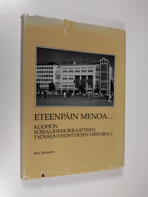 Tero Tuomisto : Kuopion sosialidemokraattisen työväenyhdi...