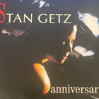 Stan Getz: Anniversary (1989) cd - pikkukuva 1