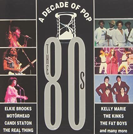 A Decade Of Pop - The 80's (CD) EX+!! Kinks Elkie Brooks