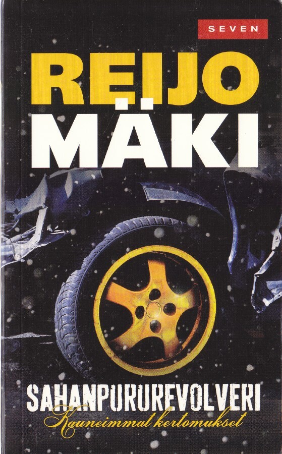 Reijo Mäki: Sahanpururevolveri (Seven 2014)