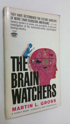 Martin L. Gross : The brain watchers