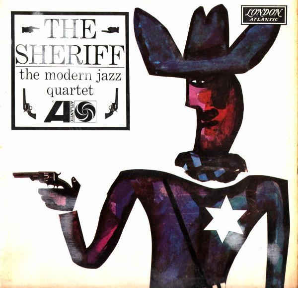 The Modern Jazz Quartet – The Sheriff (UK-1964)