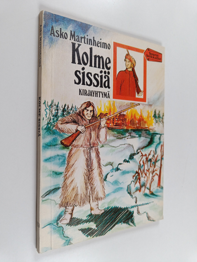Asko Martinheimo : Kolme sissiä