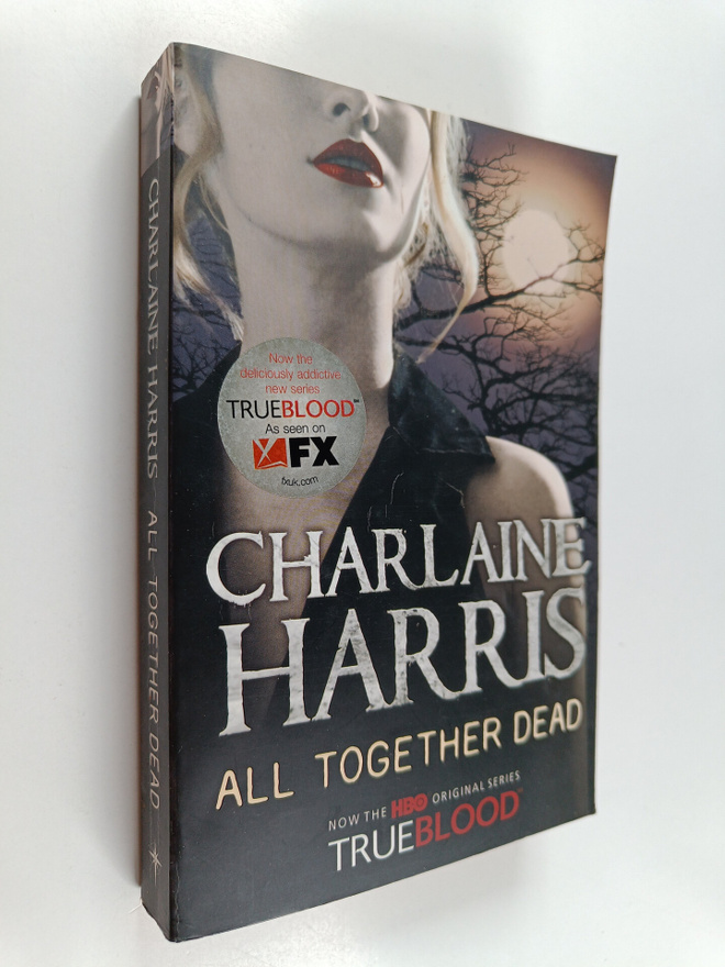Charlaine Harris : All Together Dead