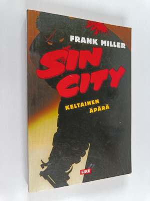 Frank Miller : Sin City 4 : Keltainen äpärä