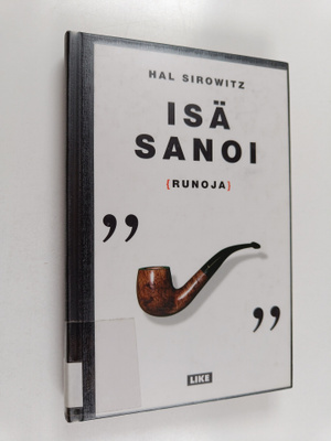 Hal Sirowitz : Isä sanoi : {runoja}