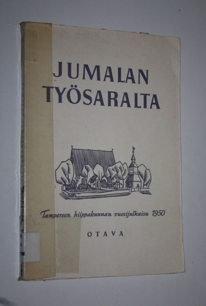 Jumalan työsaralta III : Tampereen hiippakunnan vuosijulk...