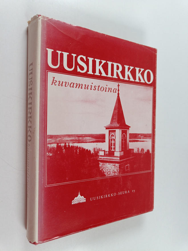 Uusikirkko : kuvamuistoina