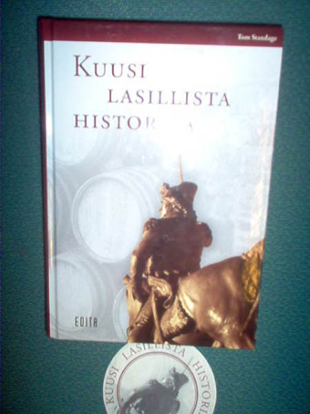 Tom Standage : Kuusi lasillista historiaa (1 p. 2006) Sis.pk