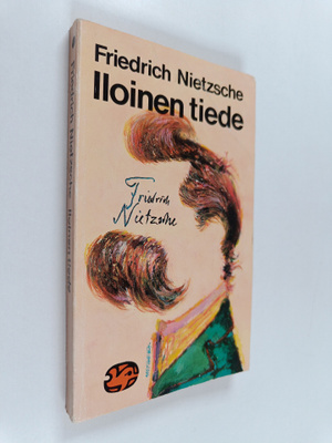 Friedrich Nietzsche : Iloinen tiede