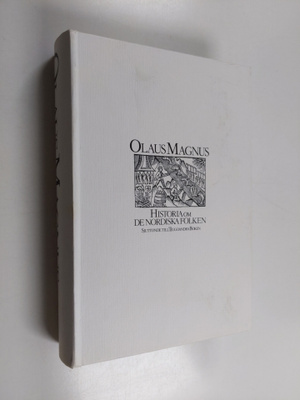 Olaus Magnus : Historia om de Nordiska folken : fjärde delen