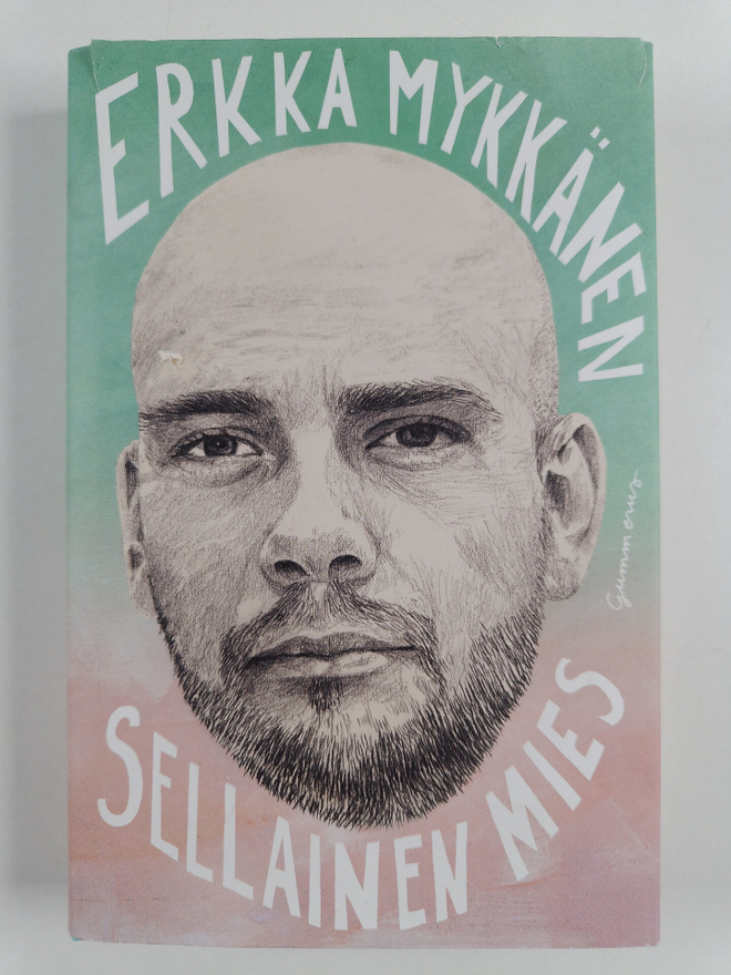 Erkka Mykkänen : Sellainen mies