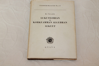 Kalle Väisälä - Lukuteorian ja korkeamman algebran alkeet