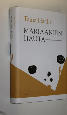 Taina Haahti : Mariaanien hauta