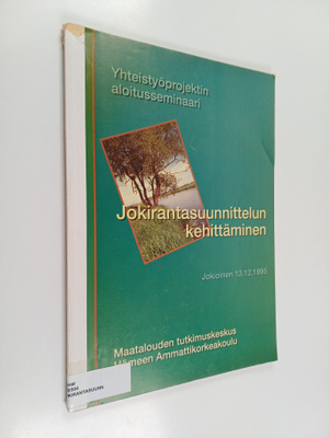 Jokirantasuunnittelun kehittäminen : yhteistyöprojektin a...