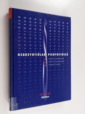 Jukka Mähönen : Osakeyhtiölaki pienyhtiössä