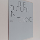 The future in Tokyo - pikkukuva 1