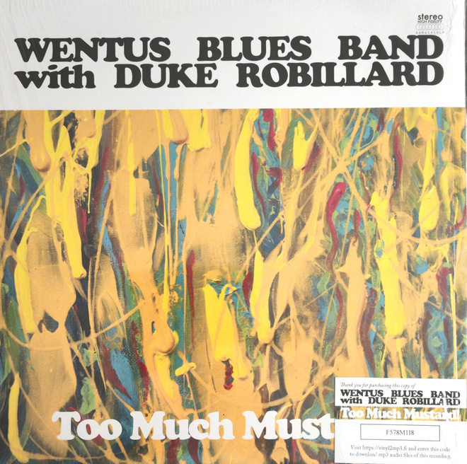 Wentus Blues Band with Duke Robillard - Too Much Mustard